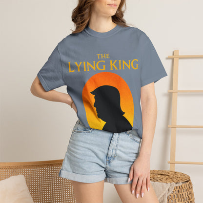 The Lying King Political Satire Comfort Colors T-Shirt