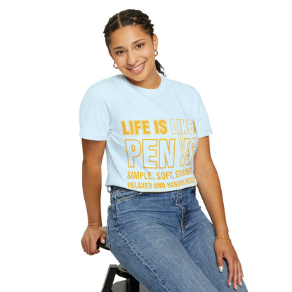 Life Is Like a Penis Adult Humor Comfort Colors T-Shirt