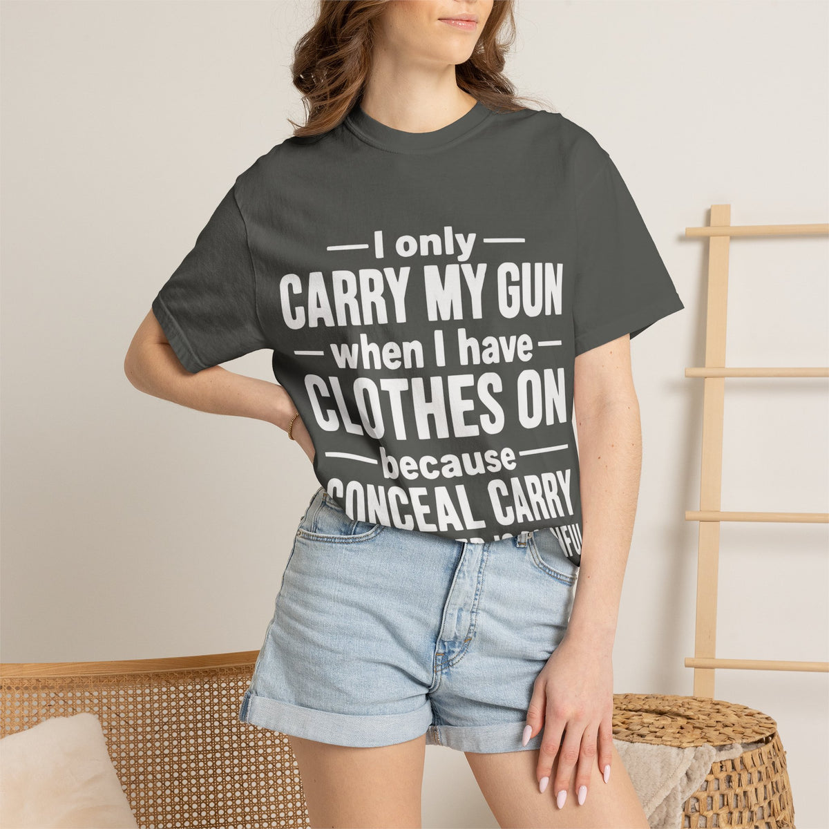 I Only Carry My Gun With Clothes On Comfort Colors Tee