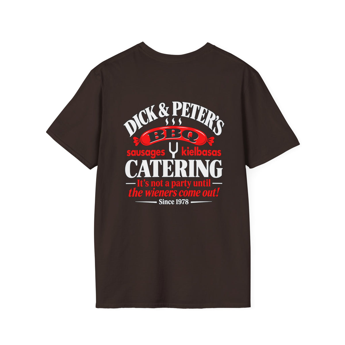 Dick & Peter’s BBQ Catering Shirt – Funny Sausage Wiener Party Humor Tee