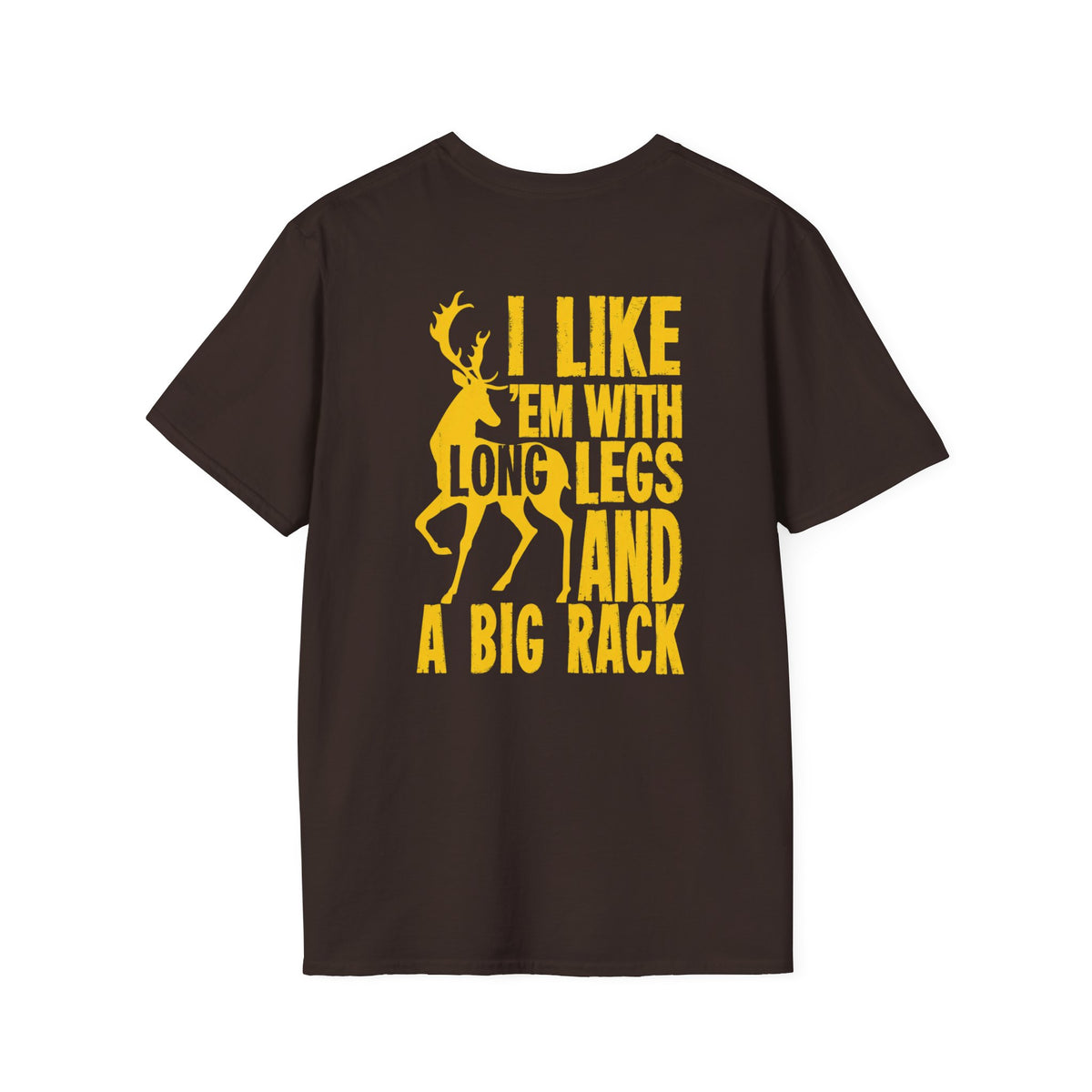 Long Legs Big Rack Deer Hunting Shirt – Funny Hunter Humor Tee