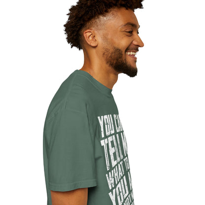 You Can't Tell Me What to Do Not My Daughter Comfort Colors Tee