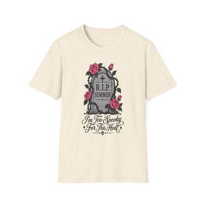 RIP Summer I'm Too Spooky For This Heat Shirt – Gothic Fall Halloween Tee