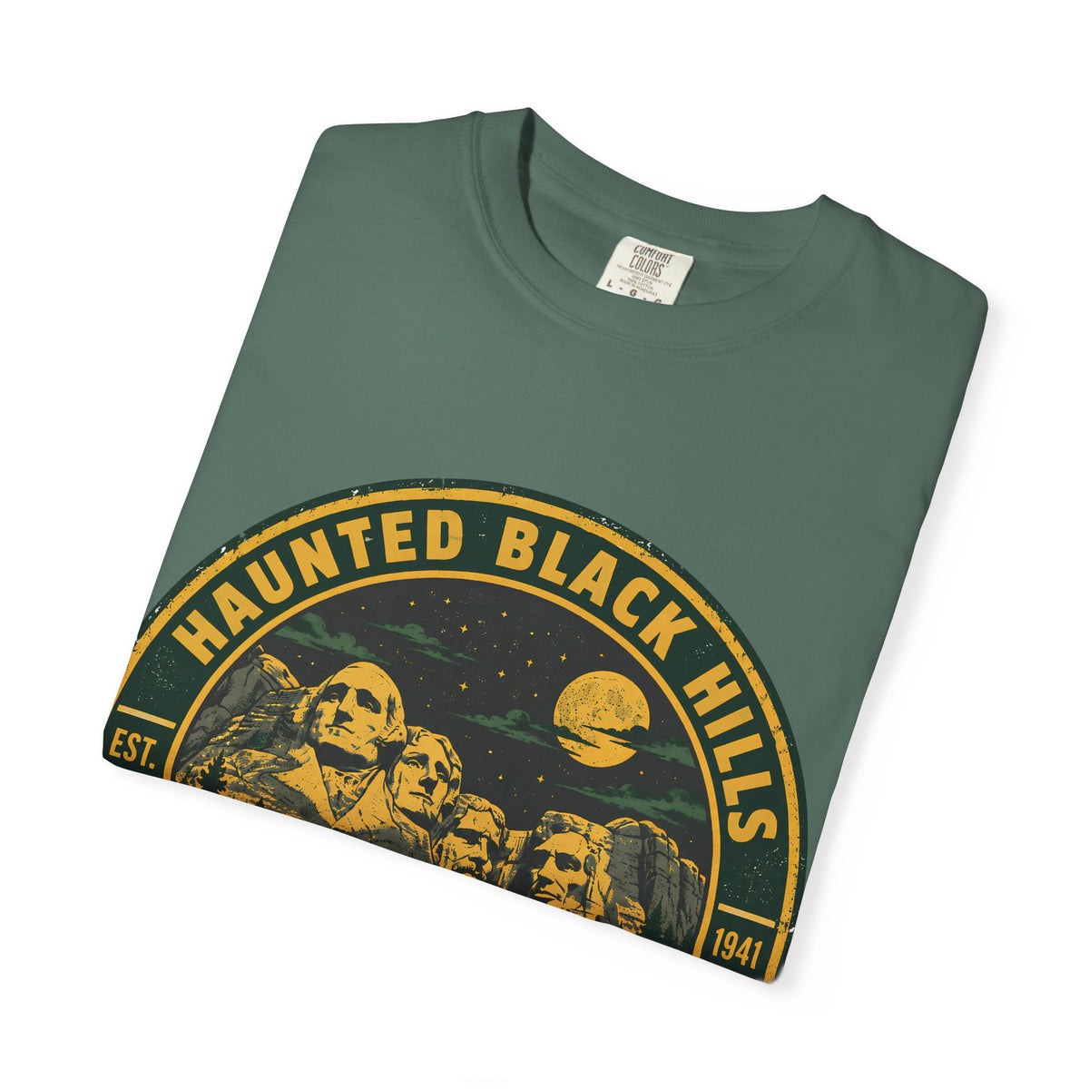 Haunted Black Hills South Dakota Comfort Colors T-Shirt
