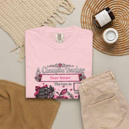 Personalized Champion Teacher October Birthday Comfort Colors Tee