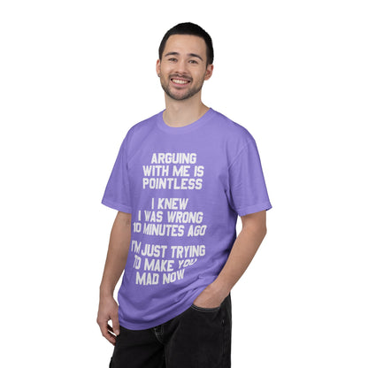 Arguing With Me Is Pointless Funny Comfort Colors Tee
