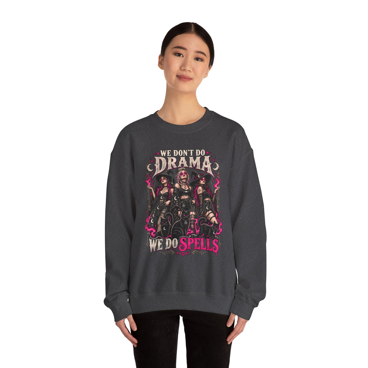 We Don't Do Drama We Do Spells Witch Gildan 18000 Sweatshirt
