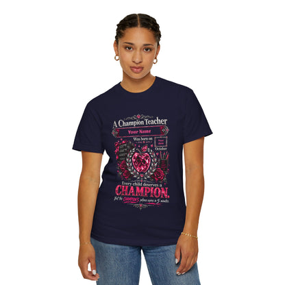 Personalized Champion Teacher October Birthday Comfort Colors Tee