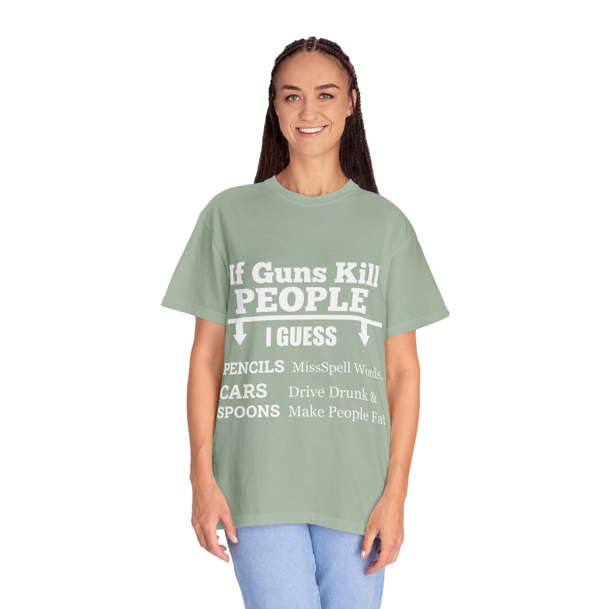 If Guns Kill People Funny Firearm Statement Comfort Colors Tee