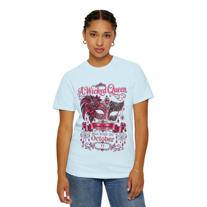 Personalized Wicked Queen October Birthday Comfort Colors Tee