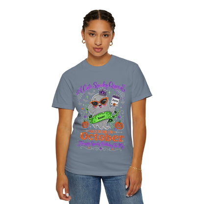 Personalized Spooky Queen October Birthday Comfort Colors Tee