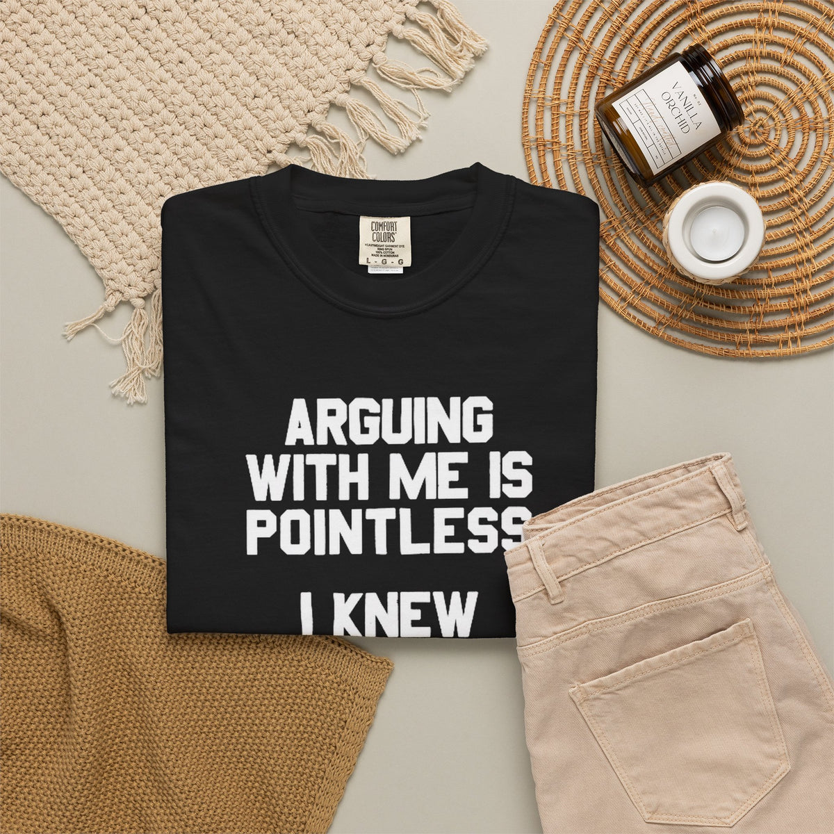 Arguing With Me Is Pointless Funny Comfort Colors Tee