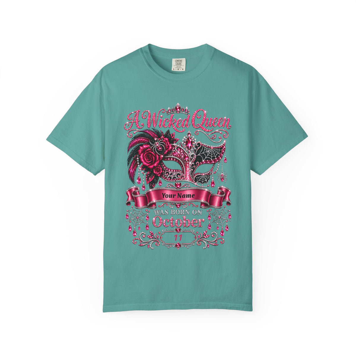 Personalized Wicked Queen October Birthday Comfort Colors Tee