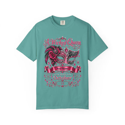 Personalized Wicked Queen October Birthday Comfort Colors Tee