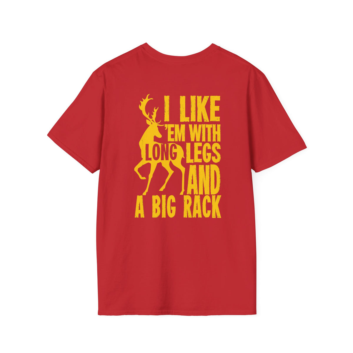 Long Legs Big Rack Deer Hunting Shirt – Funny Hunter Humor Tee