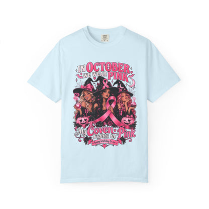 In October We Wear Pink My Coven Fights in Pink Tee