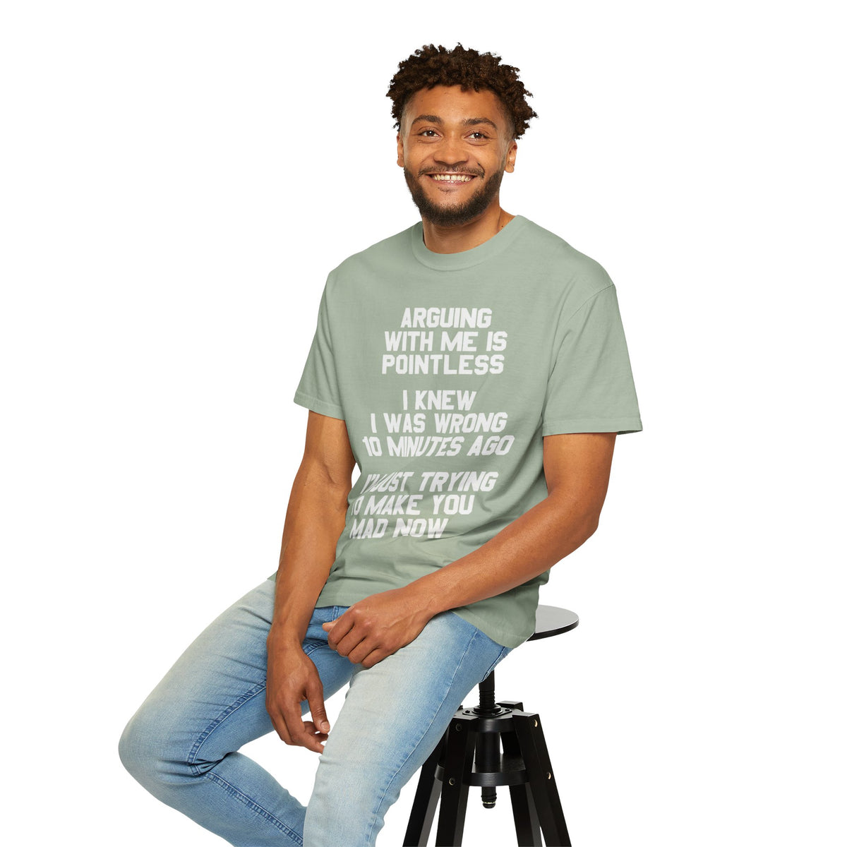 Arguing With Me Is Pointless Funny Comfort Colors Tee