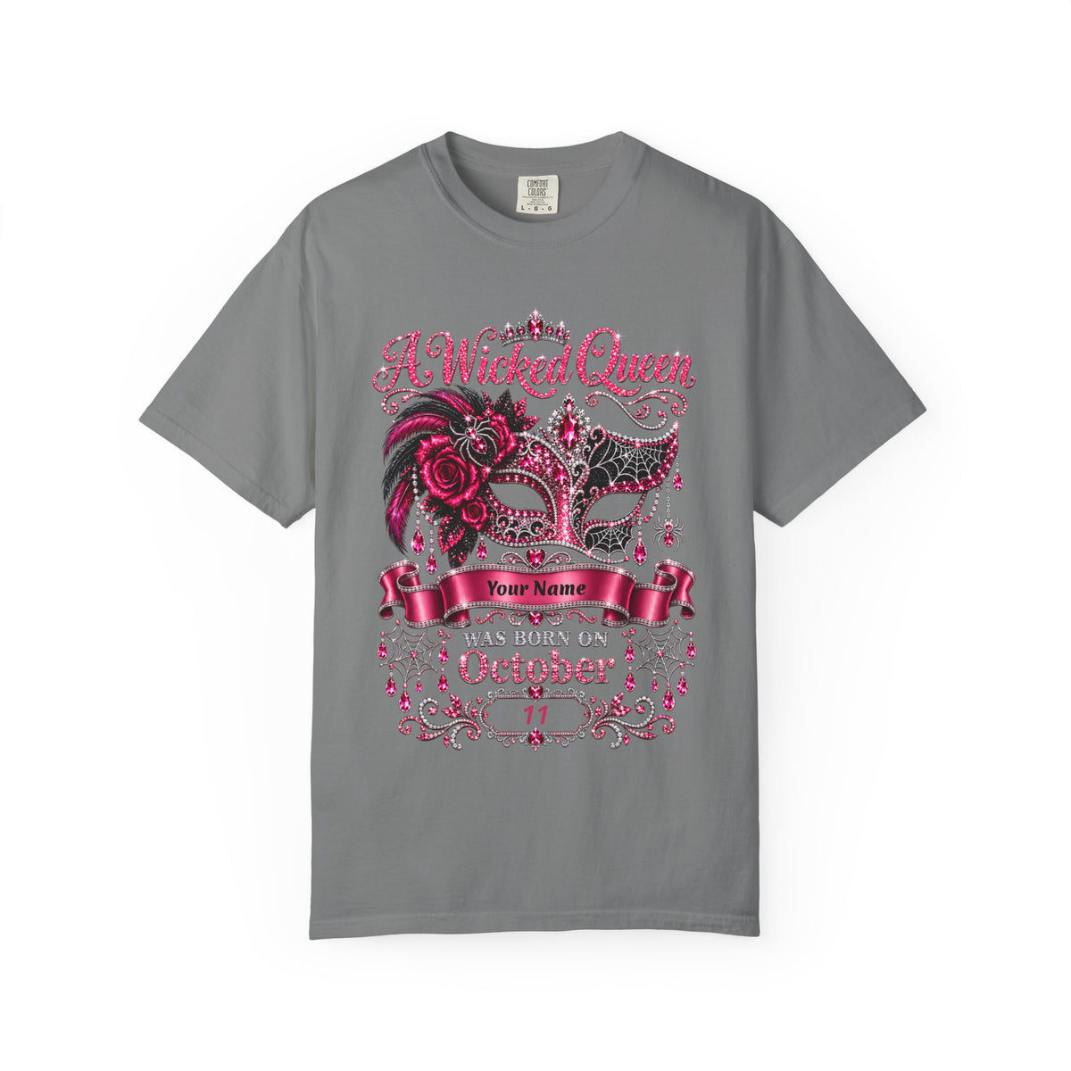Personalized Wicked Queen October Birthday Comfort Colors Tee