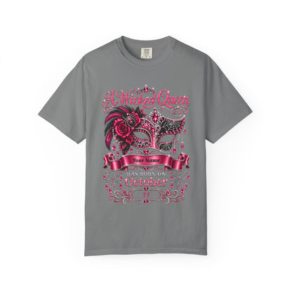 Personalized Wicked Queen October Birthday Comfort Colors Tee