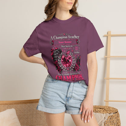 Personalized Champion Teacher October Birthday Comfort Colors Tee