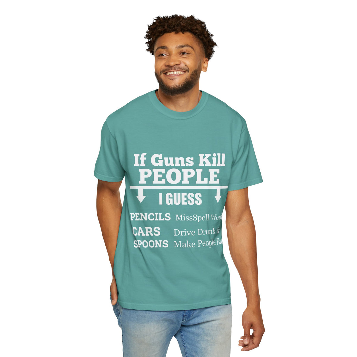 If Guns Kill People Funny Firearm Statement Comfort Colors Tee