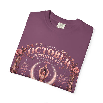 In My October Birthday Era Wellness Club Comfort Colors Tee