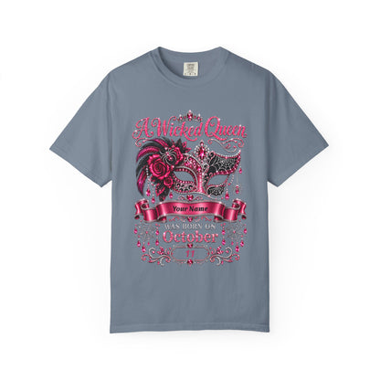 Personalized Wicked Queen October Birthday Comfort Colors Tee