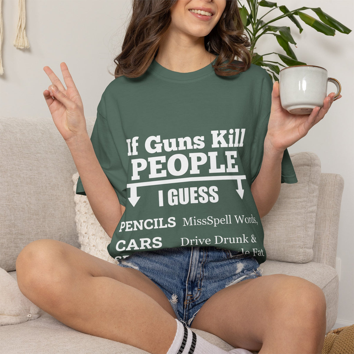 If Guns Kill People Funny Firearm Statement Comfort Colors Tee