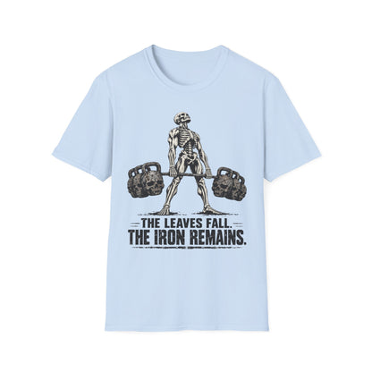 The Leaves Fall The Iron Remains Shirt – Skeleton Deadlift Gym Fall Tee