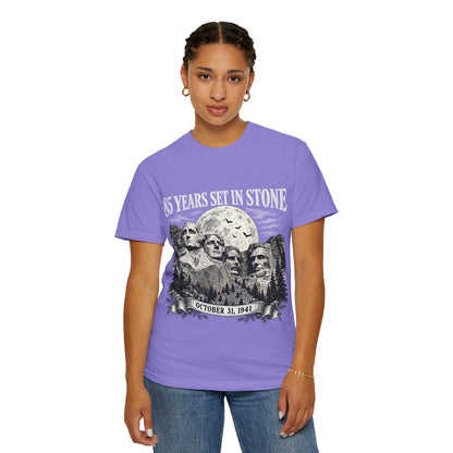 85 Years Set in Stone Mount Rushmore Comfort Colors Tee