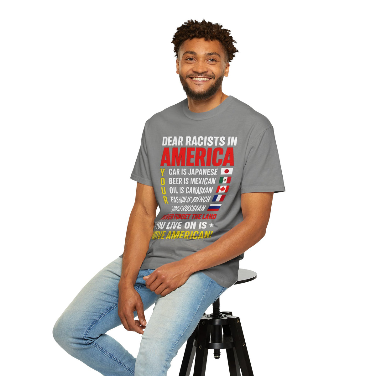Dear Racists in America Anti-Racism Comfort Colors Tee