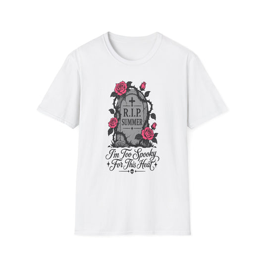 RIP Summer I'm Too Spooky For This Heat Shirt – Gothic Fall Halloween Tee