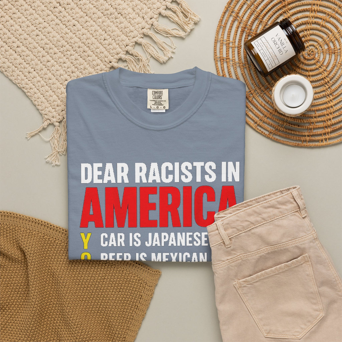 Dear Racists in America Anti-Racism Comfort Colors Tee