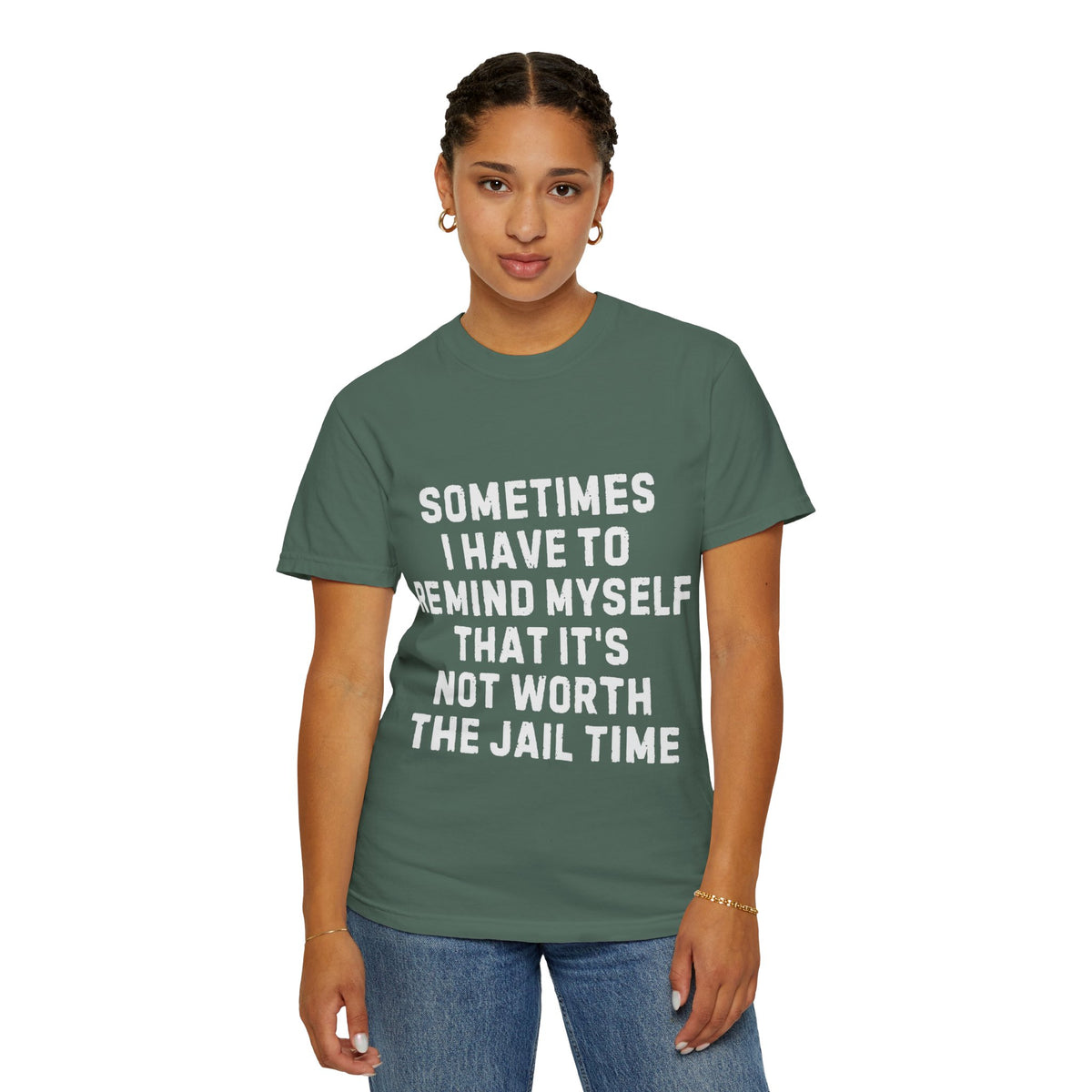 Not Worth the Jail Time Funny Comfort Colors T-Shirt