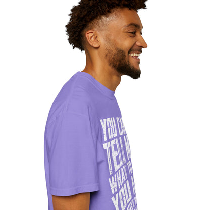 You Can't Tell Me What to Do Not My Daughter Comfort Colors Tee