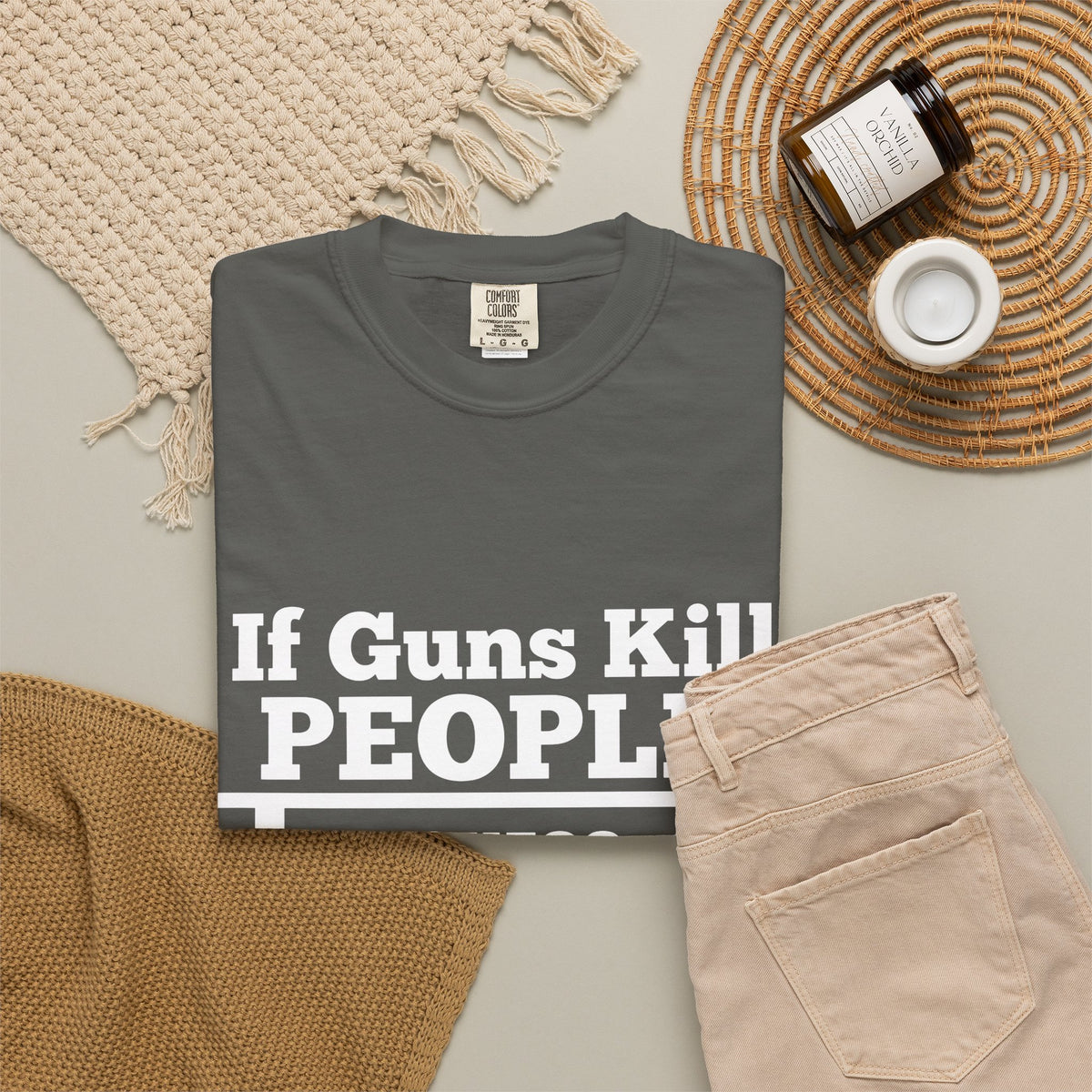 If Guns Kill People Funny Firearm Statement Comfort Colors Tee