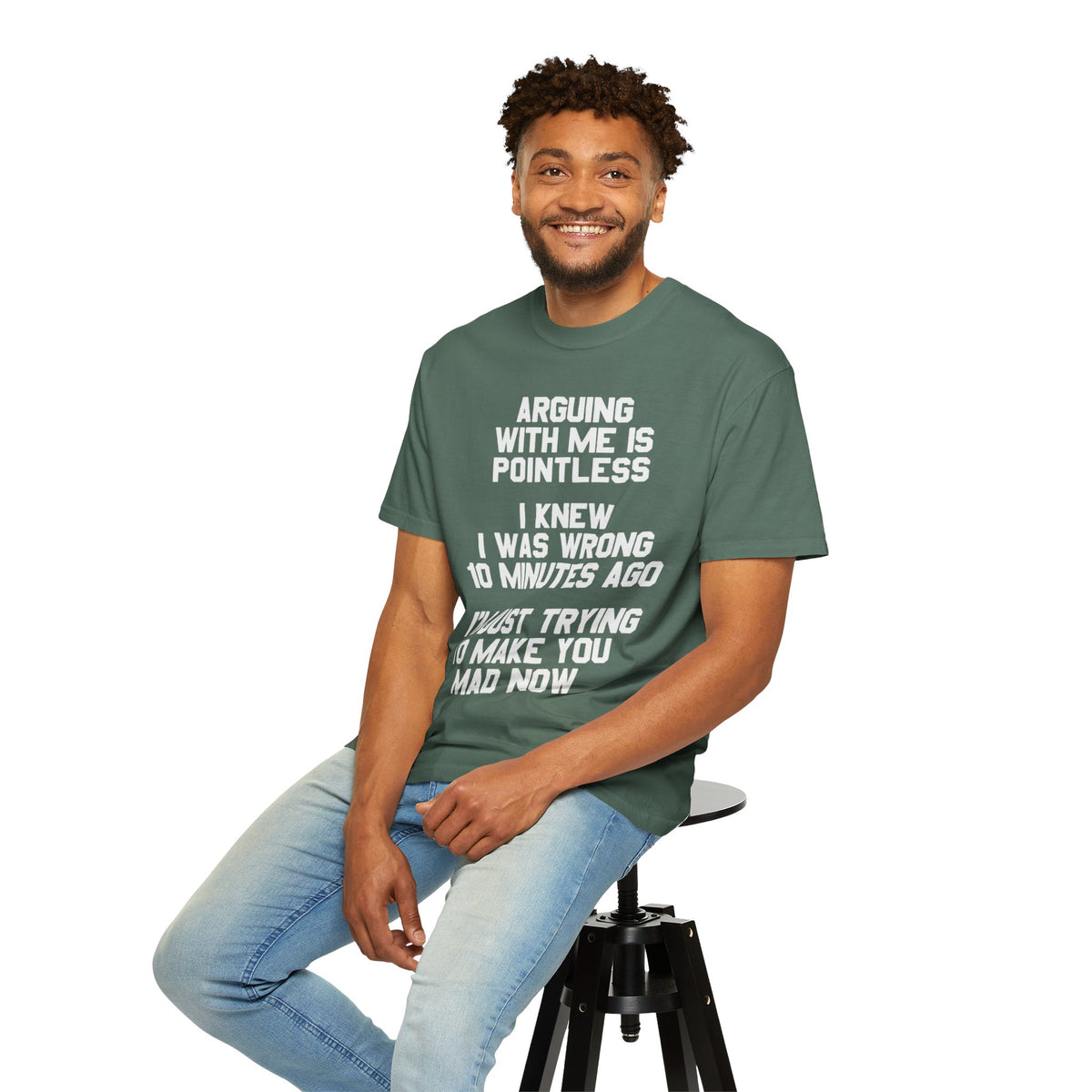 Arguing With Me Is Pointless Funny Comfort Colors Tee