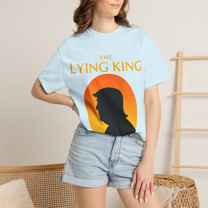 The Lying King Political Satire Comfort Colors T-Shirt