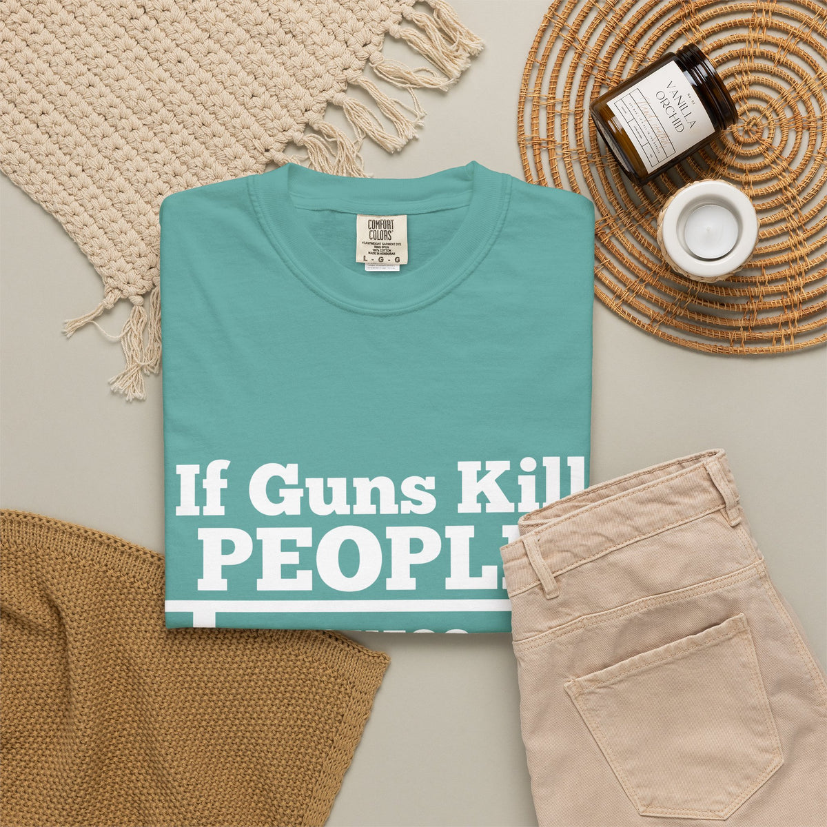 If Guns Kill People Funny Firearm Statement Comfort Colors Tee