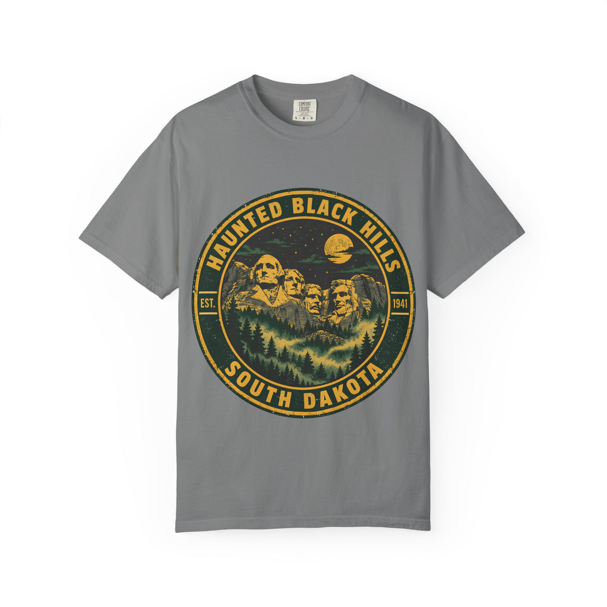 Haunted Black Hills South Dakota Comfort Colors T-Shirt