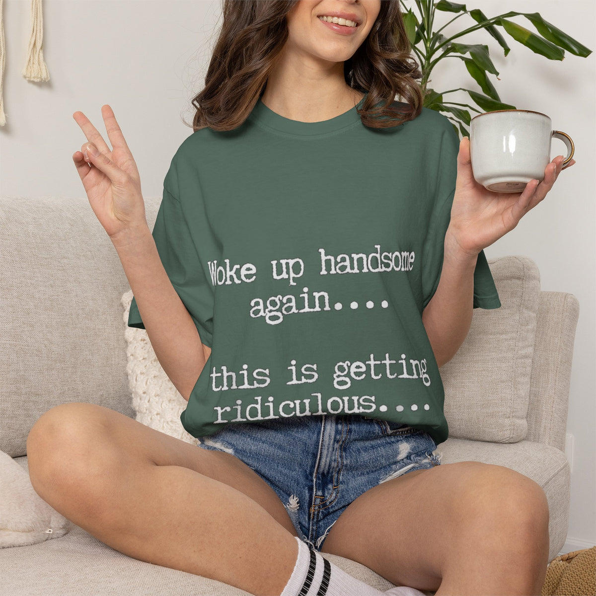 Woke Up Handsome Again Funny Comfort Colors T-Shirt