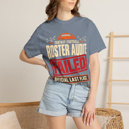 Fantasy Football Roster Audit Failed 2026 Comfort Colors Tee