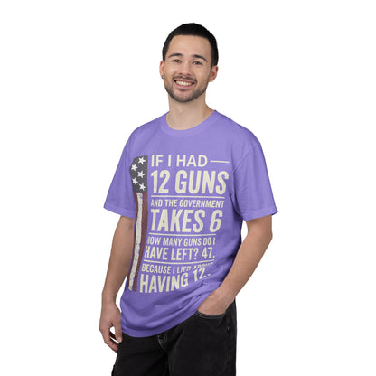 If I Had 12 Guns Funny Gun Math Comfort Colors T-Shirt