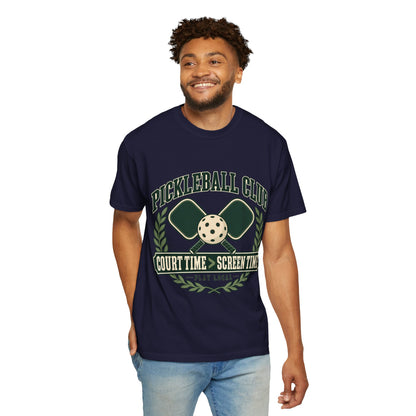 Pickleball Club Court Time Over Screen Time Comfort Colors Tee
