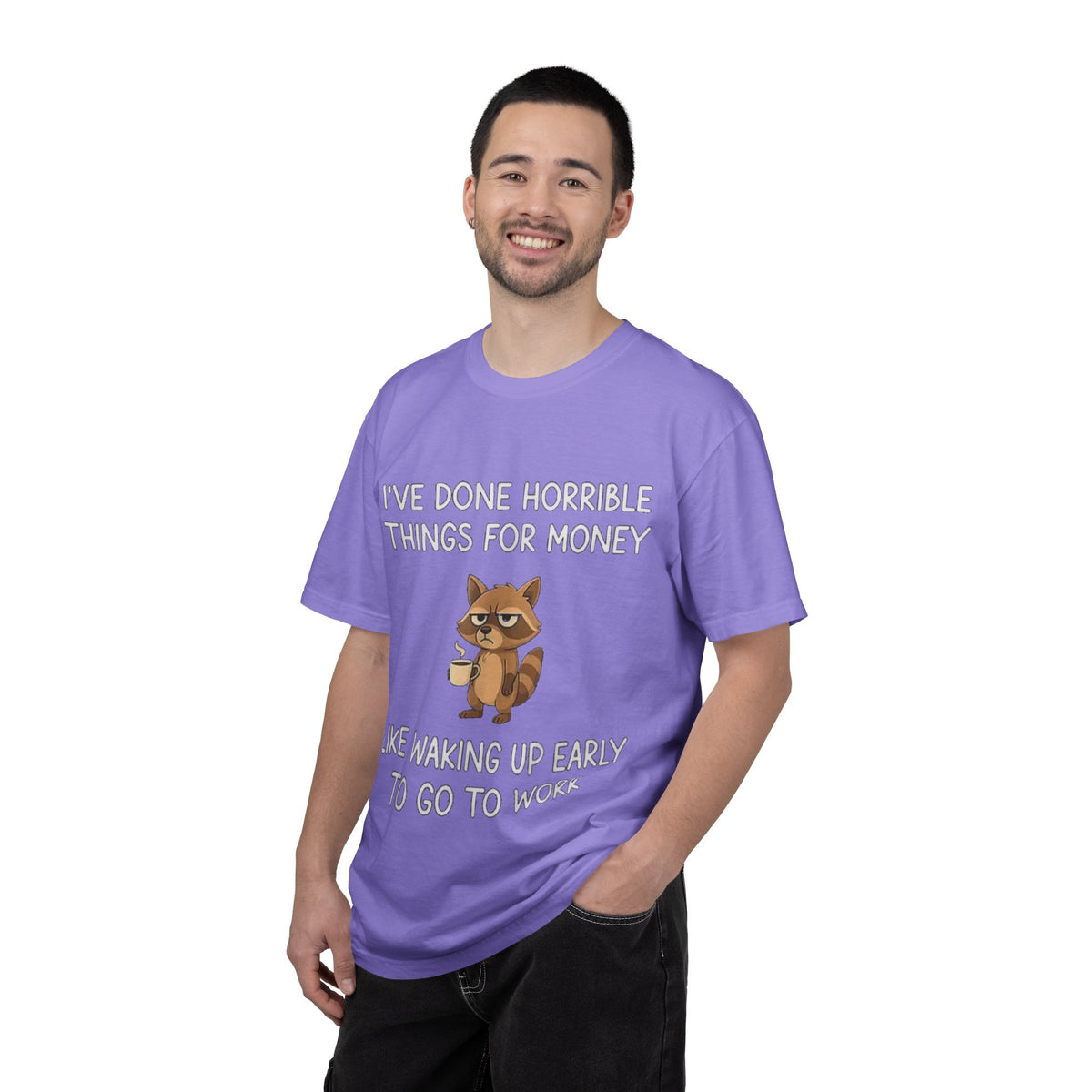 I've Done Horrible Things for Money Funny Raccoon Tee
