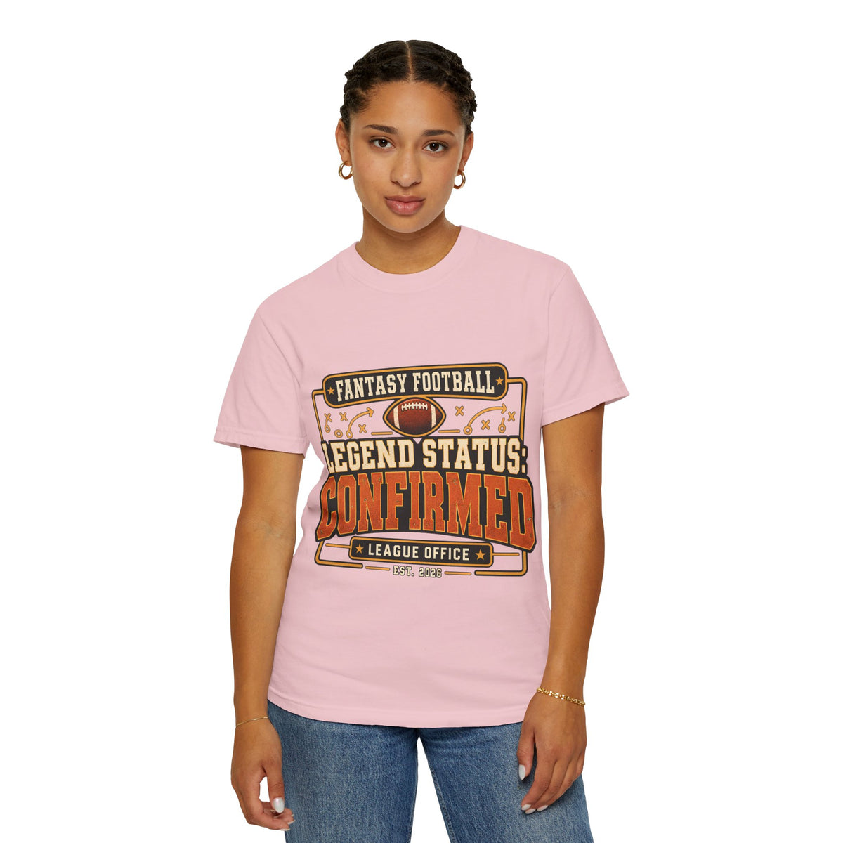 Fantasy Football Legend Status Confirmed Comfort Colors Tee