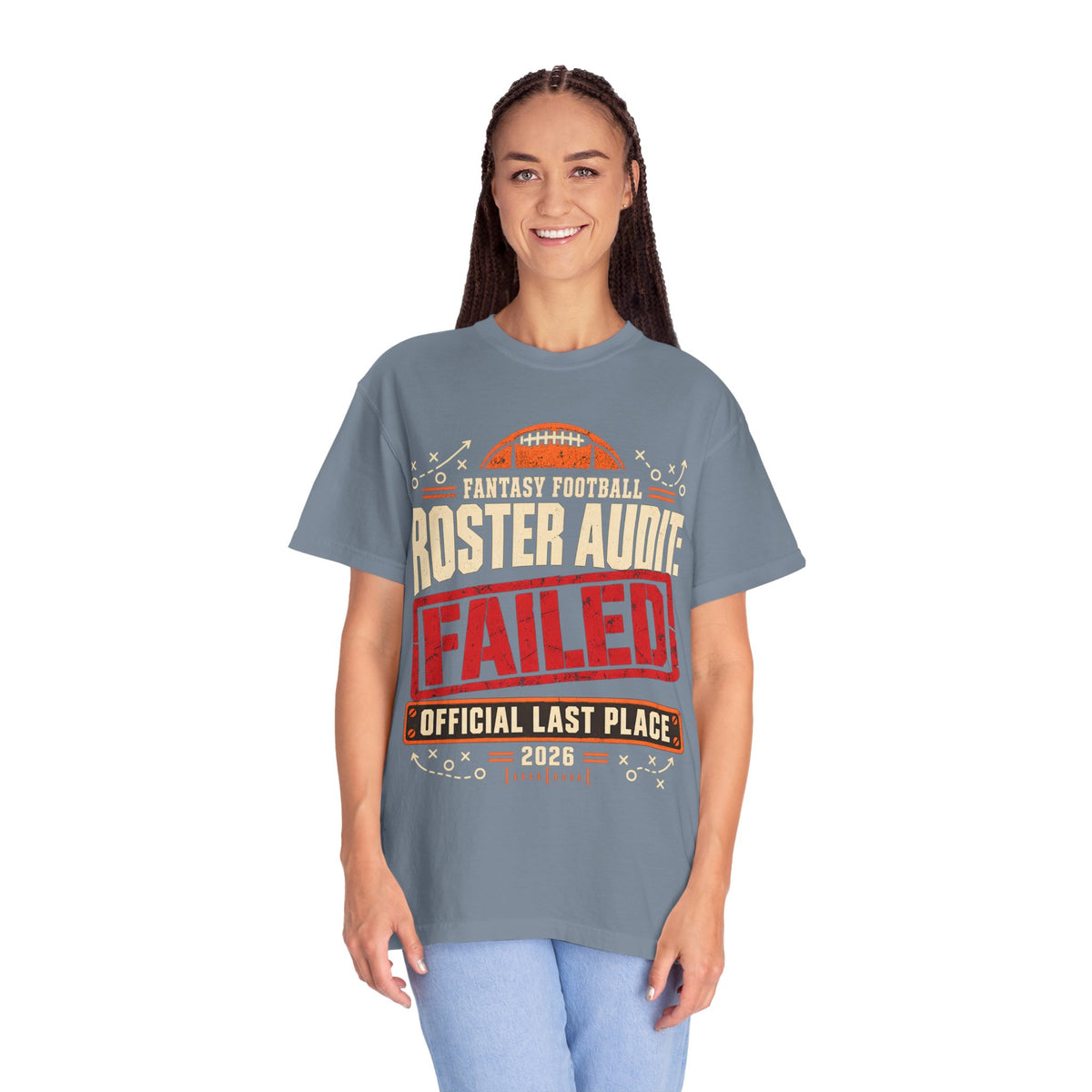 Fantasy Football Roster Audit Failed 2026 Comfort Colors Tee